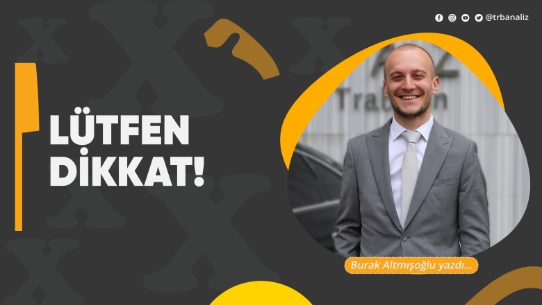 Lütfen dikkat!